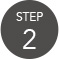 STEP 2