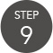 STEP 9